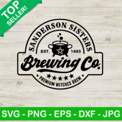 Sanderson Sisters Brewing Co SVG, Halloween Hocus Pocus SVG, Halloween Horror SVG