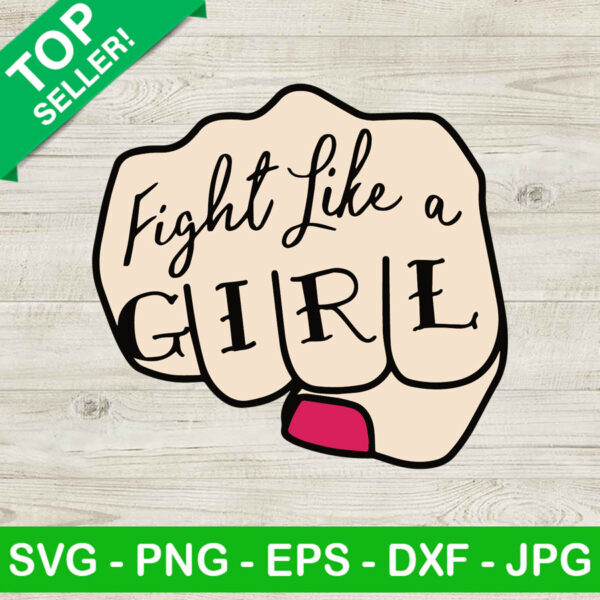 Fight Like A Girl SVG