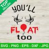 You'Ll Float Too Svg
