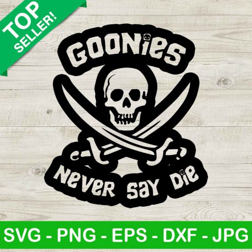 Goonies Never Say Die Svg