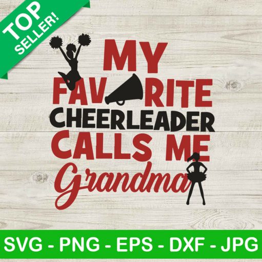 My Favorite Cheerleader Calls Me Grandma Svg