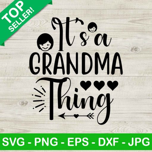 It's A Grandma Things SVG