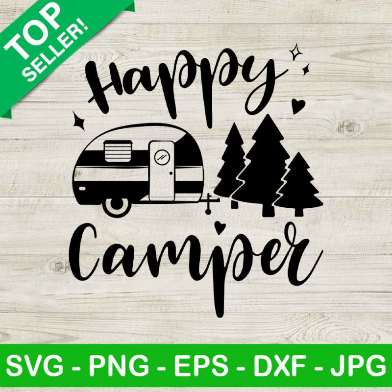 Happy Camper SVG, Camping SVG, Camp Life SVG