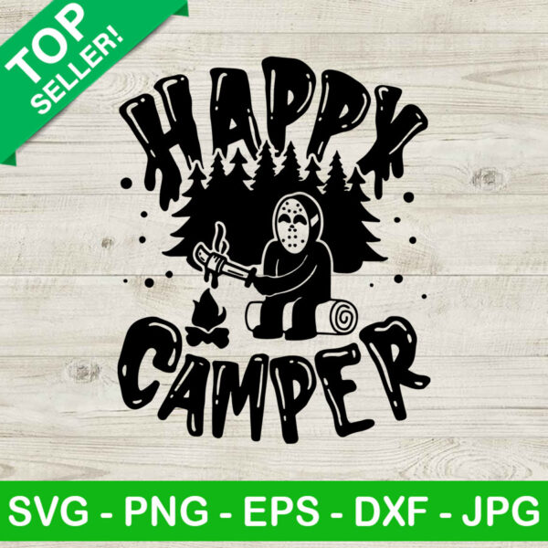 Jason Voorhees Happy Camper SVG, Jason Halloween SVG, Horror SVG