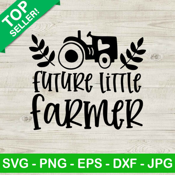 Future Little Farmer SVG