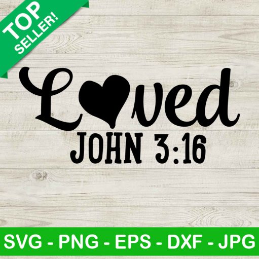 Love John 3 16 Svg