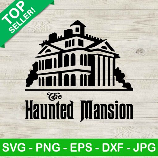 The Haunted Mansion SVG, Haunted Mansion Logo SVG, Halloween SVG