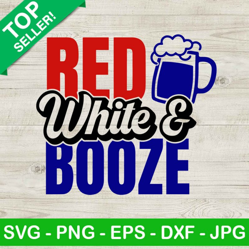 Red White And Booze SVG, 4th Of July SVG, American Flag Beer SVG