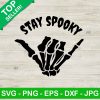 Stay Spooky Svg