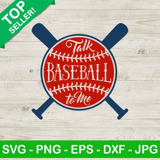 Talk Baseball To Me Svg