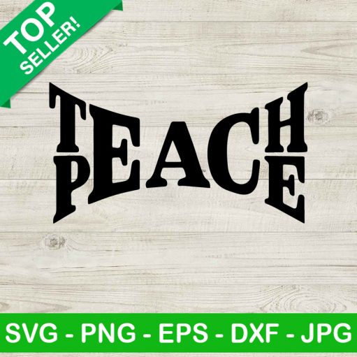 Teach Peace Svg