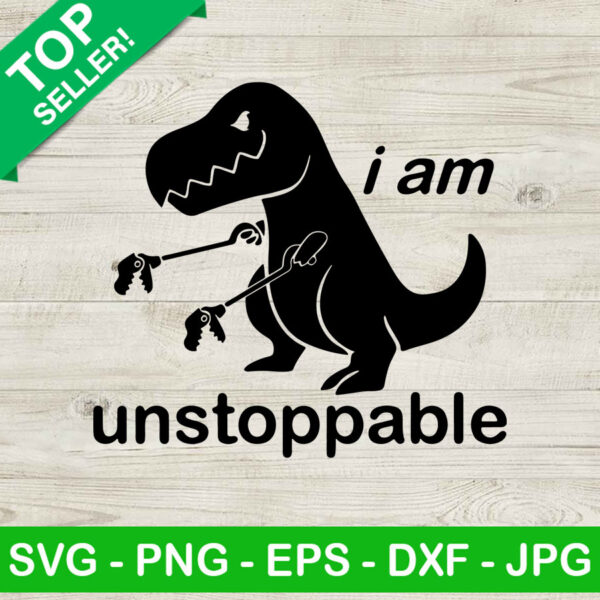 I Am Unstoppable SVG