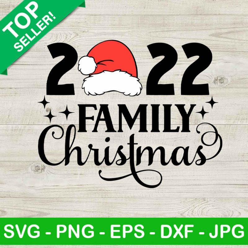 2022 Family Christmas SVG, Family Christmas SVG, Matching Family SVG