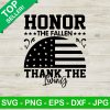 Honor The Fallen Thank The Living Svg