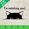 Im Watching You Svg