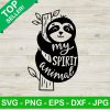Sloth My Spirit Animal SVG