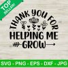 Thanks You For Helping Me Grow Svg
