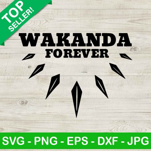Wakanda Forever SVG, Black Panther Wakanda SVG, Black Panther 2 SVG
