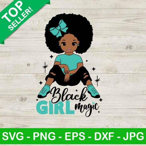 Black girl magic SVG