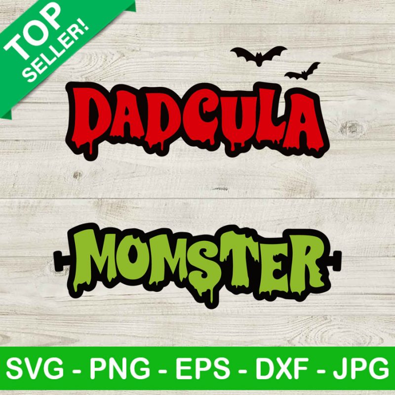 Dadcula and momster SVG, Dadcula halloween SVG, Momster halloween SVG