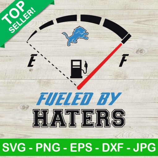 Detroit lions fueled by haters SVG