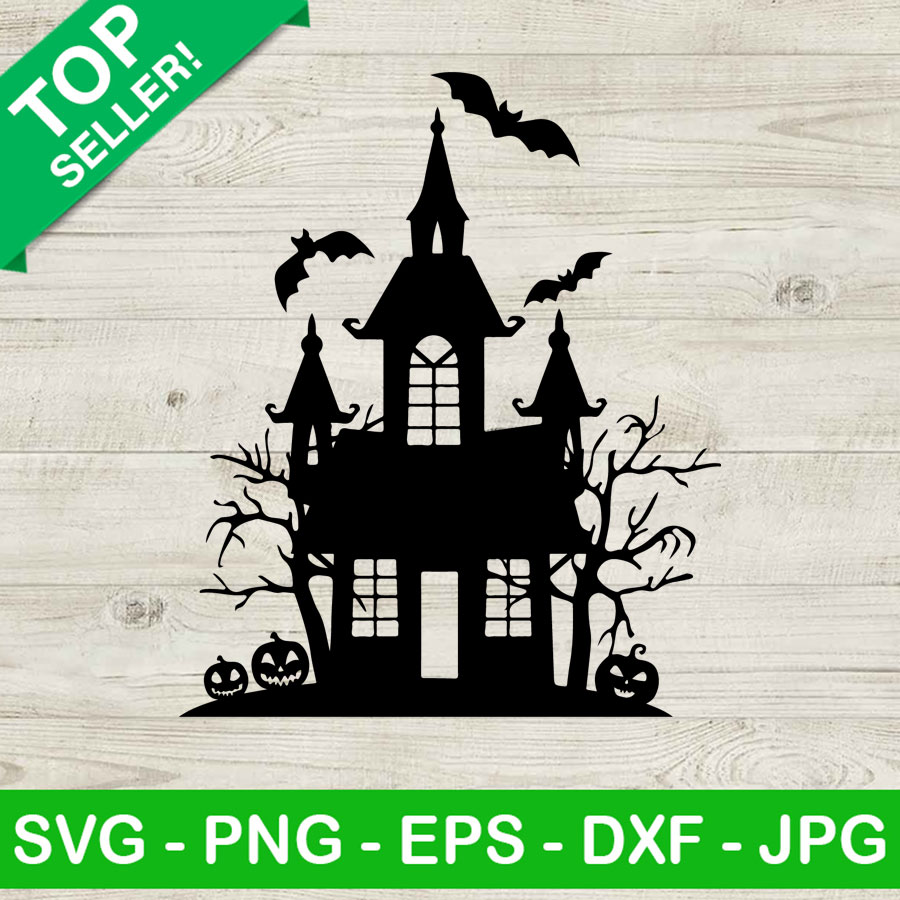 Haunted house halloween SVG, Halloween house SVG, Halloween SVG