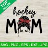 Hockey Mom Svg, Hockey Mom Face Svg, Messy Bun Mom Svg