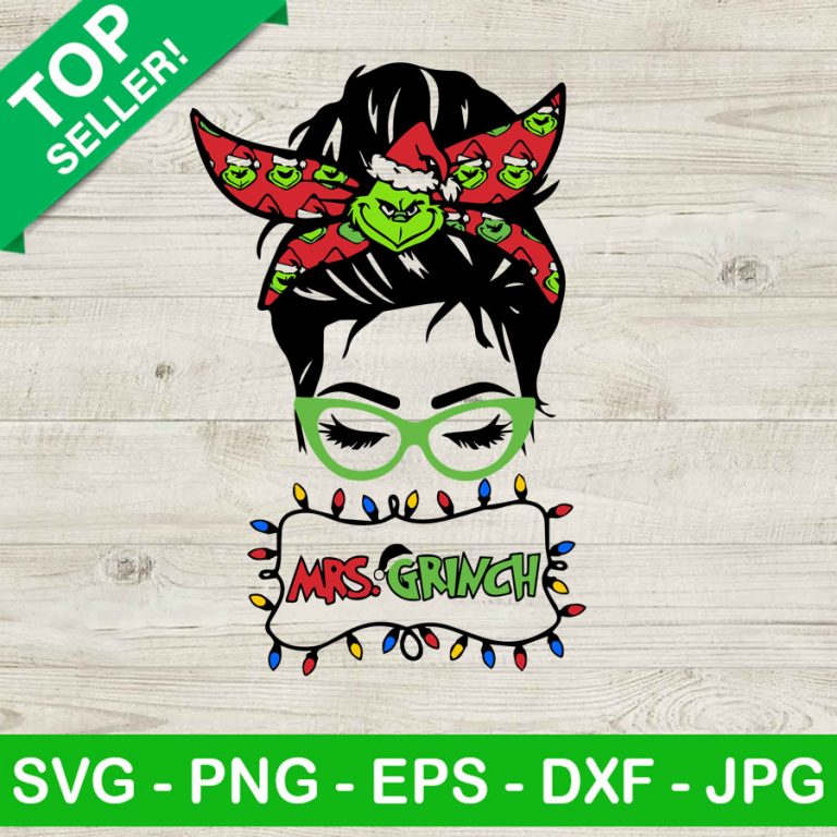 Mrs Grinch SVG, Grinches mom SVG, Grinch messy bun SVG