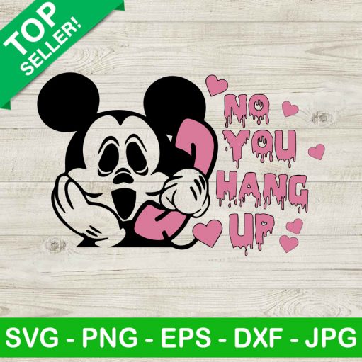 No you hang up first mickey SVG, Mickey x Scream movie SVG, Ghostface mickey SVG