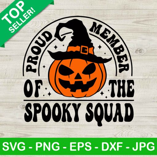 Proud Member Of The Spooky Squad Svg