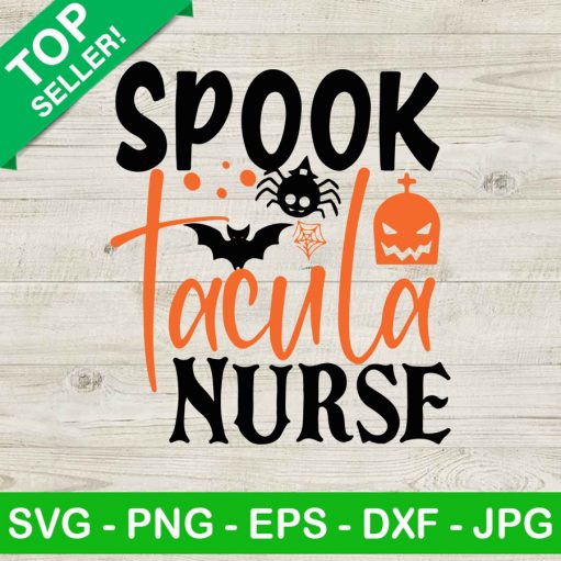 Spook Tacula Nurse Svg