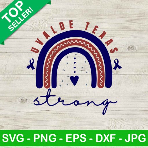 Uvalde Strong Texas Rainbow Svg