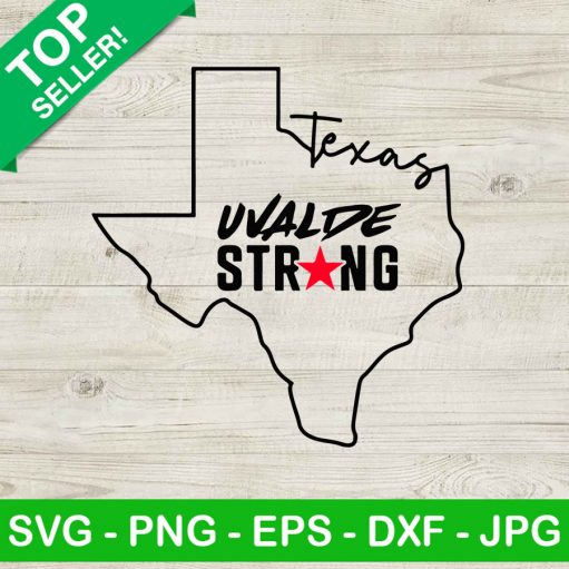 Texas Uvalde Strong SVG