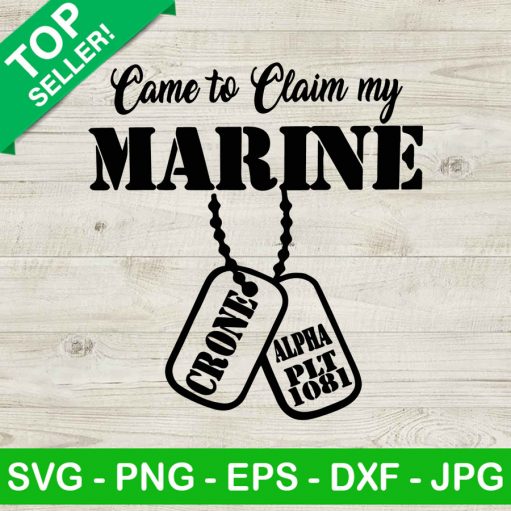 Come To Claim My Marine Svg