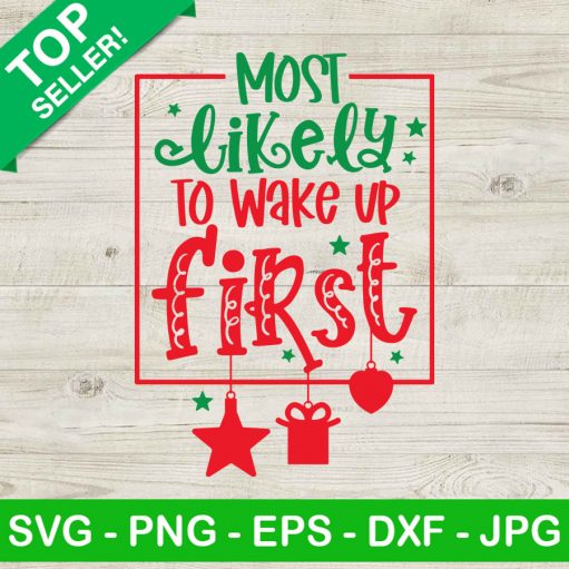 Most likely to wake up first SVG