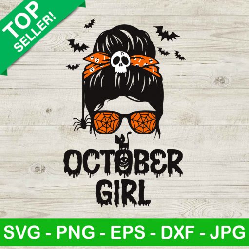 October girl Halloween SVG, October girl messy bun SVG, October woman SVG