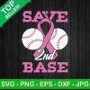 Save The Second Base Breast Cancer Svg
