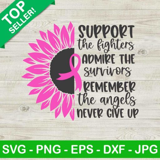 Support the fighters admire the survivors never give up SVG