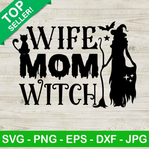 Wife mom witch SVG