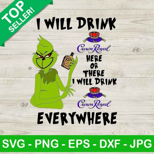 Grinch i will drink crown royal PNG