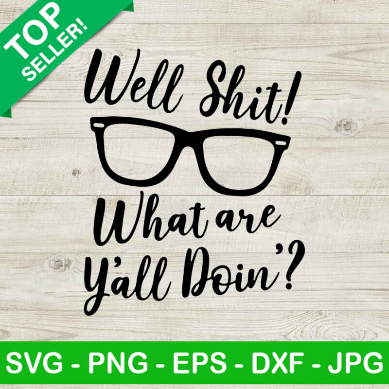 Well shit what are y'all doin SVG