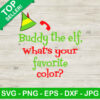 Buddy The Elf What Your Favorite Color Svg