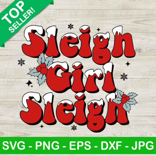 Sleigh girl sleigh christmas SVG