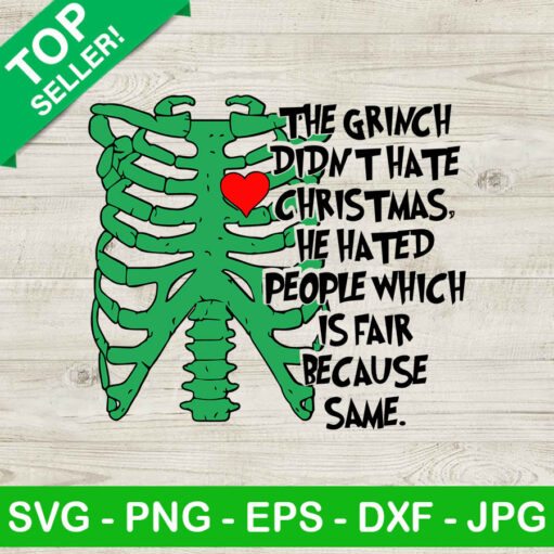 The Grinch Didn'T Hate Christmas Svg