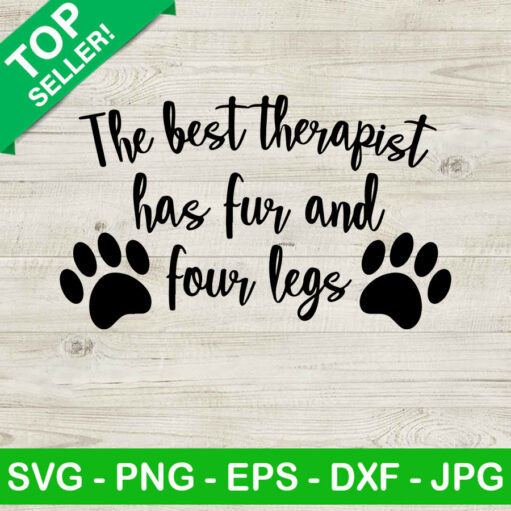 The best therapy has fur and four legs SVG