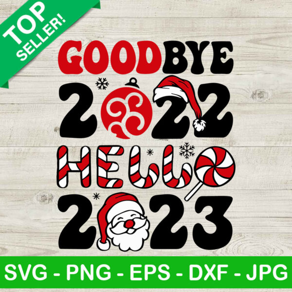 Good bye 2022 Hello 2023 SVG