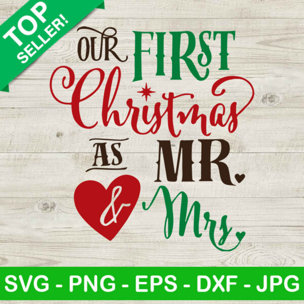 Our First Christmas As Mr and Mrs SVG