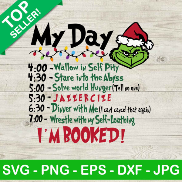 Grinch schedule My day SVG