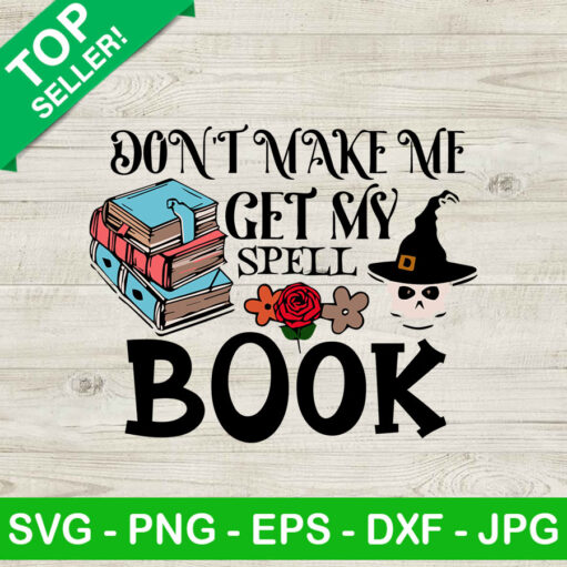 Dont make me get my spell book SVg