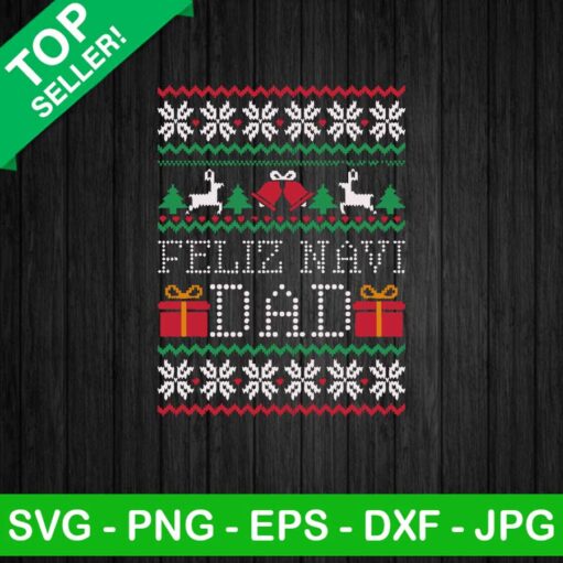 Feliz Navi Dad Ugly Sweater Svg